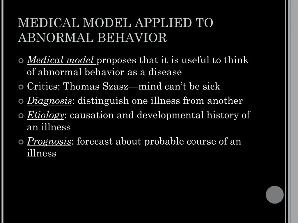 medical model applied to abnormal behavior