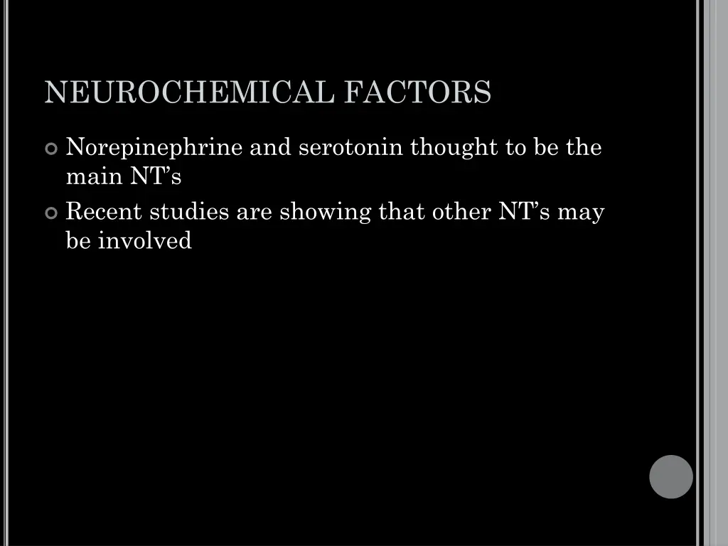 neurochemical factors