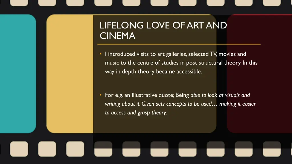 lifelong love of art and cinema