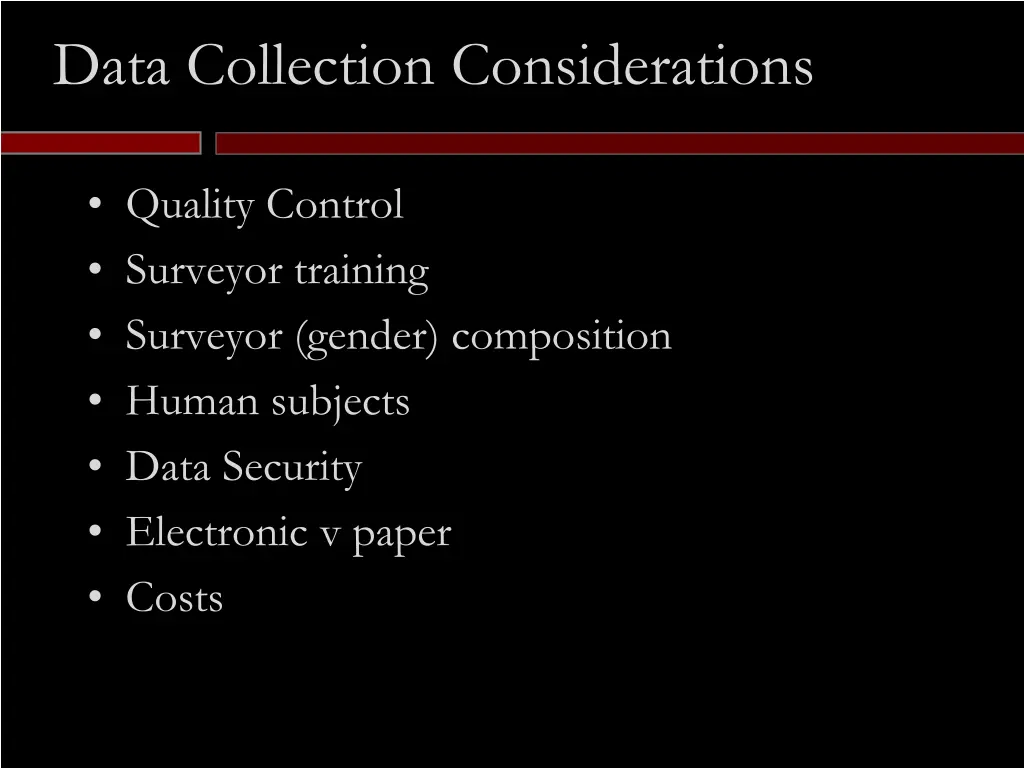 data collection considerations