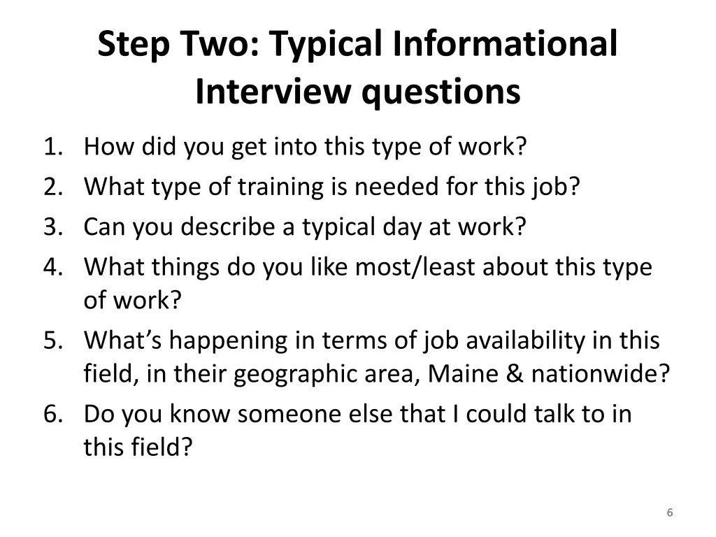 step two typical informational interview questions