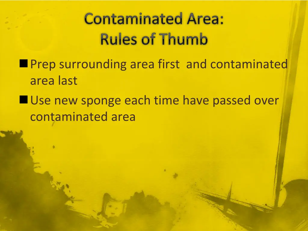 contaminated area rules of thumb