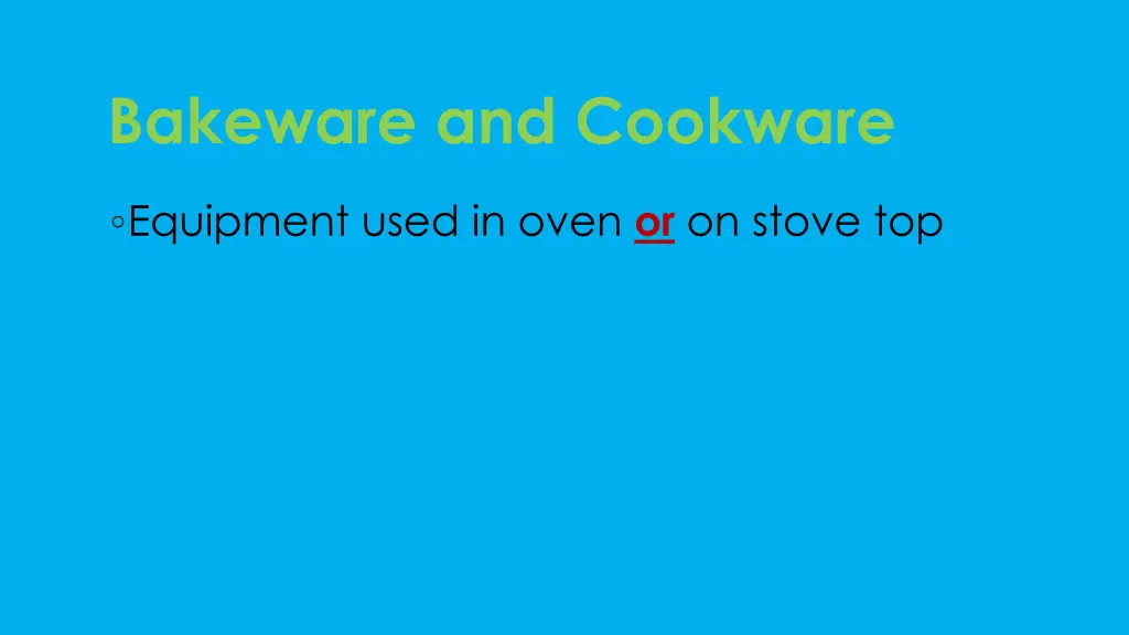 bakeware and cookware