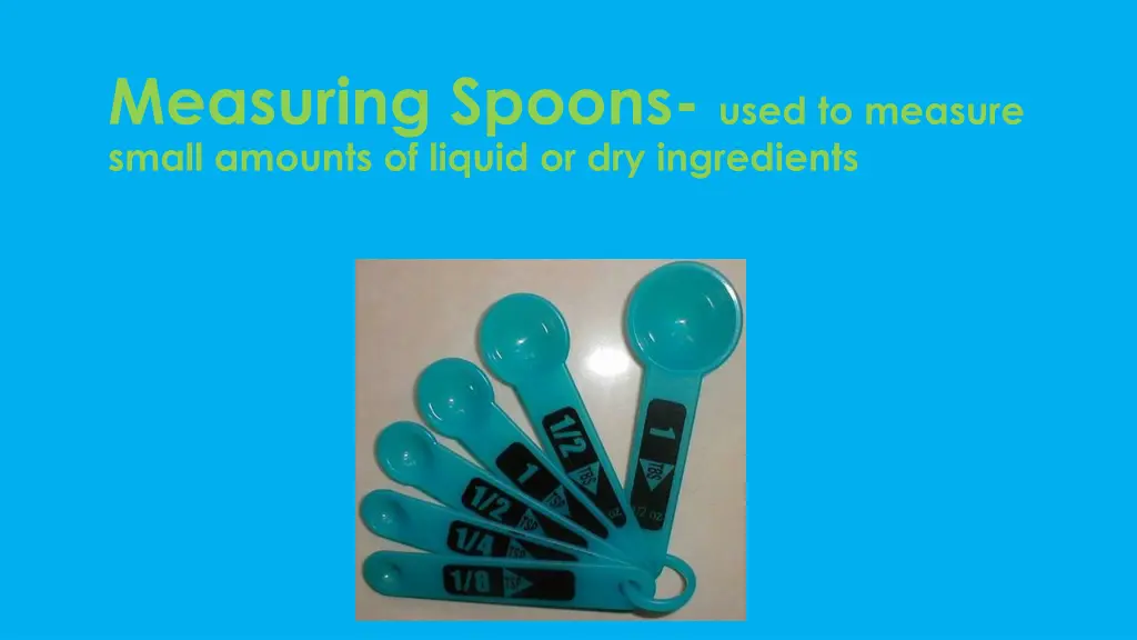 measuring spoons used to measure small amounts