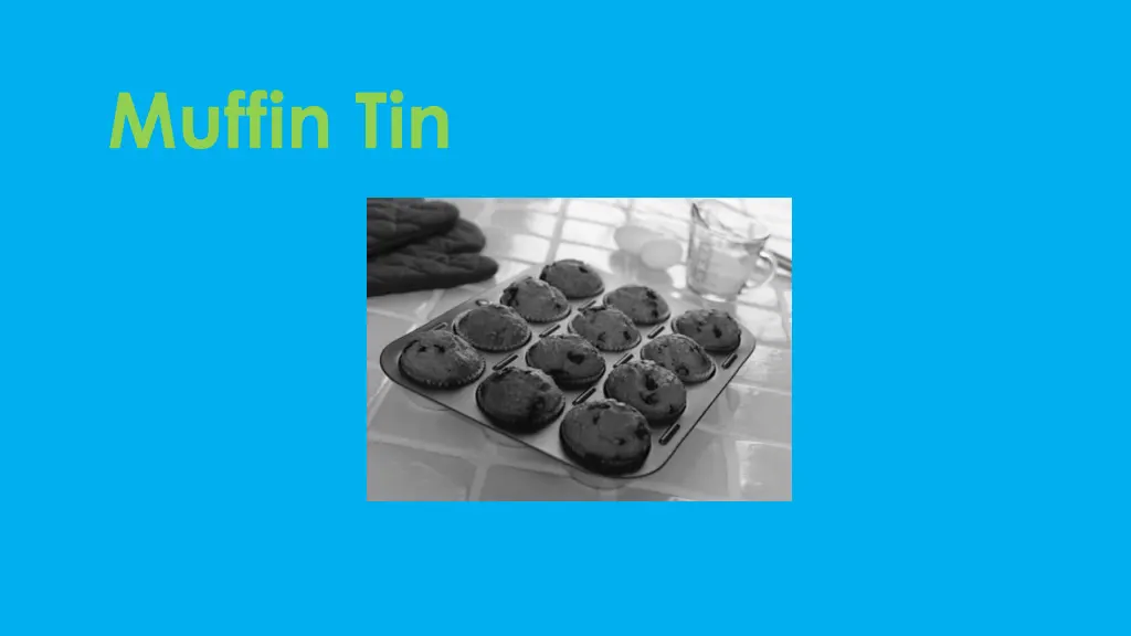 muffin tin