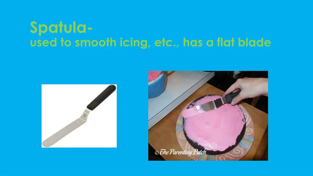 spatula used to smooth icing etc has a flat blade