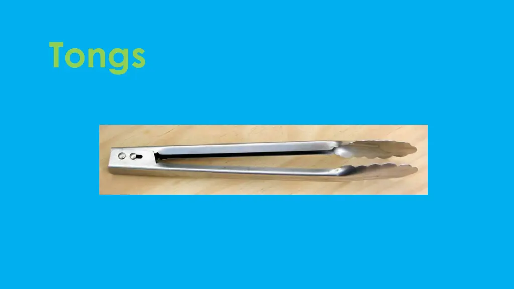 tongs