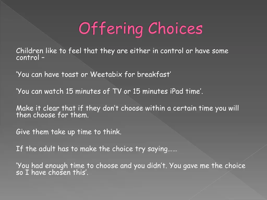 offering choices