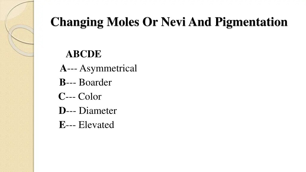 changing moles or nevi and pigmentation