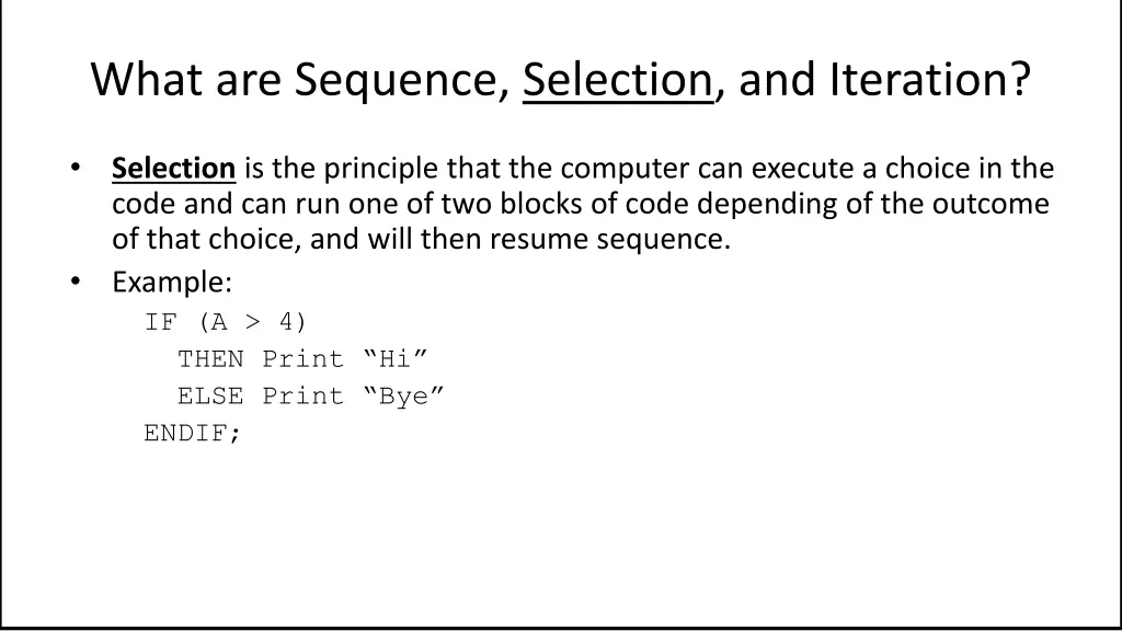 what are sequence selection and iteration 3