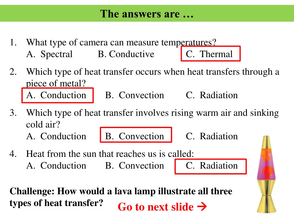 the answers are