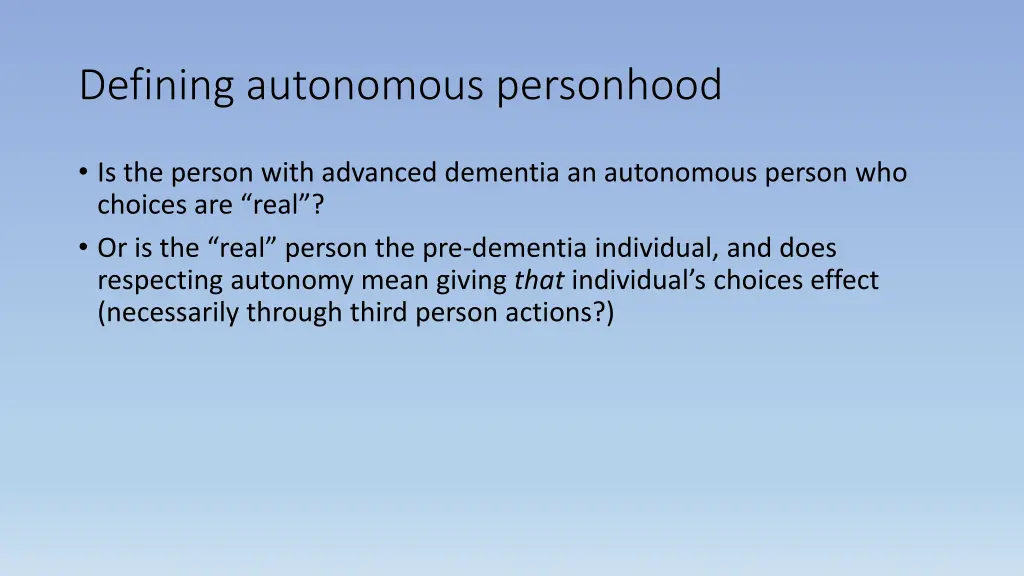 defining autonomous personhood