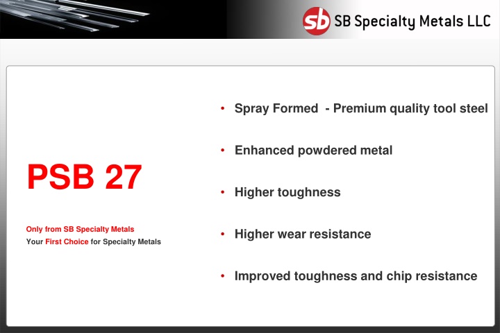 spray formed premium quality tool steel