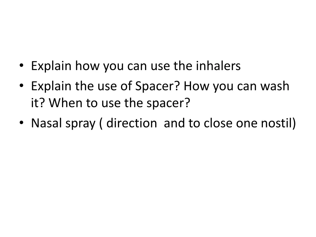 explain how you can use the inhalers explain