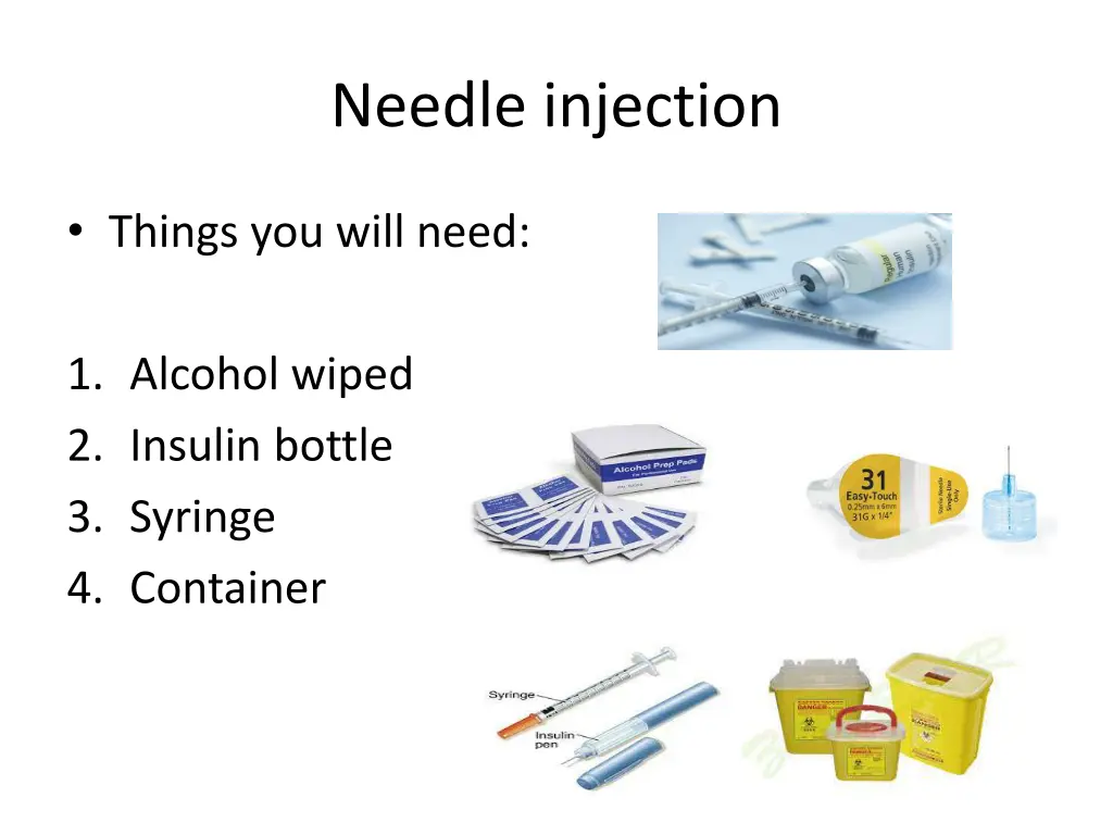 needle injection