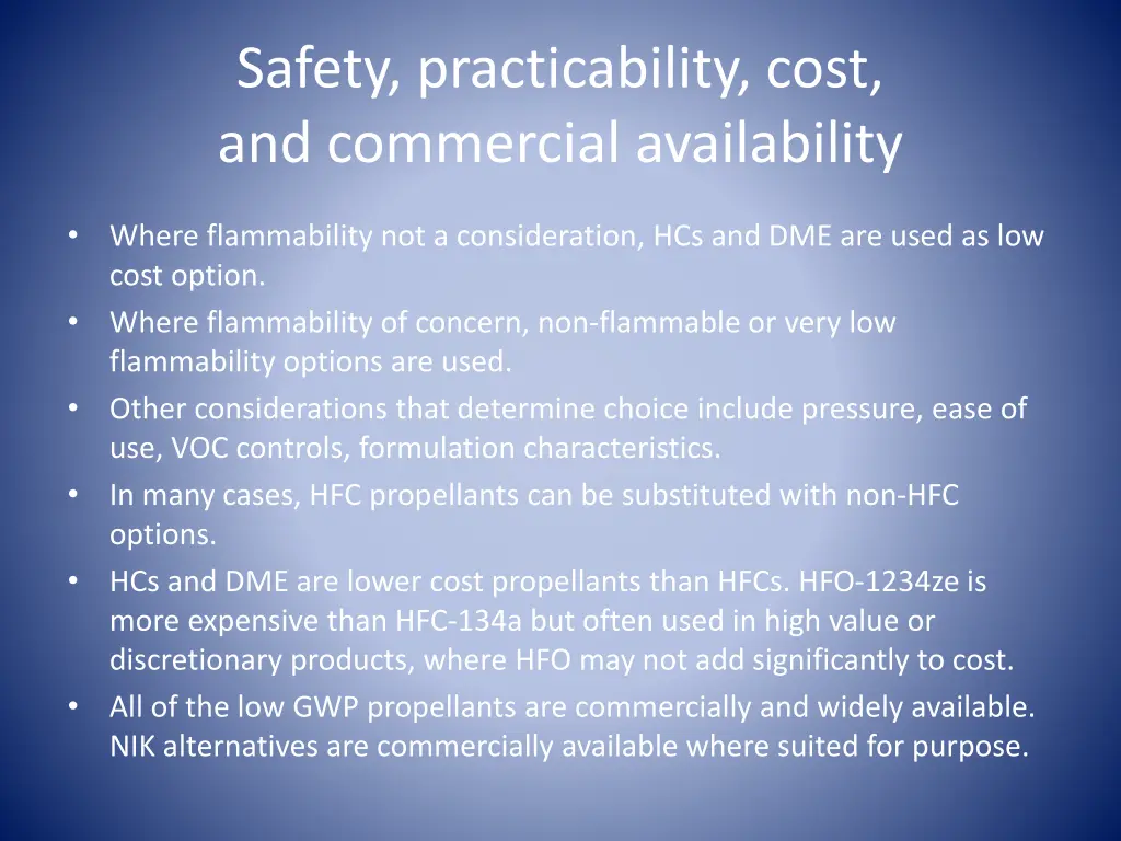 safety practicability cost and commercial