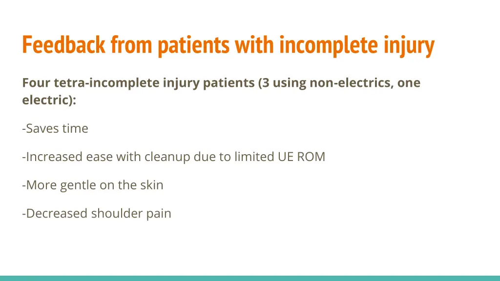 feedback from patients with incomplete injury