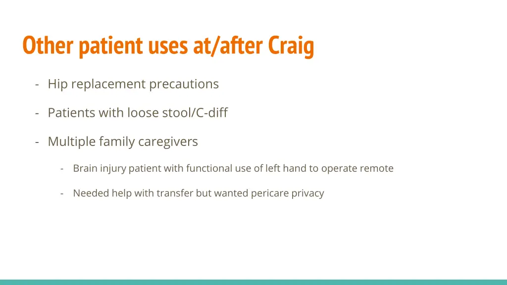 other patient uses at after craig