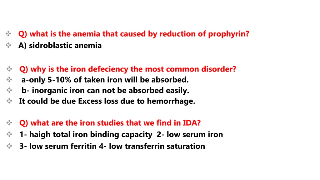 q what is the anemia that caused by reduction