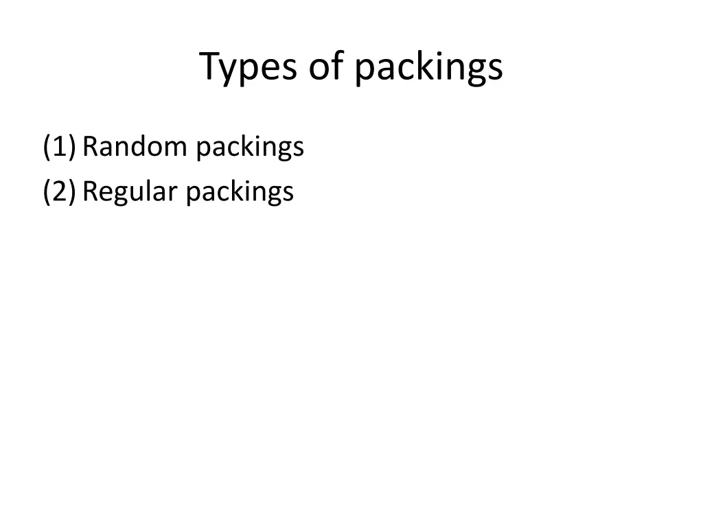 types of packings