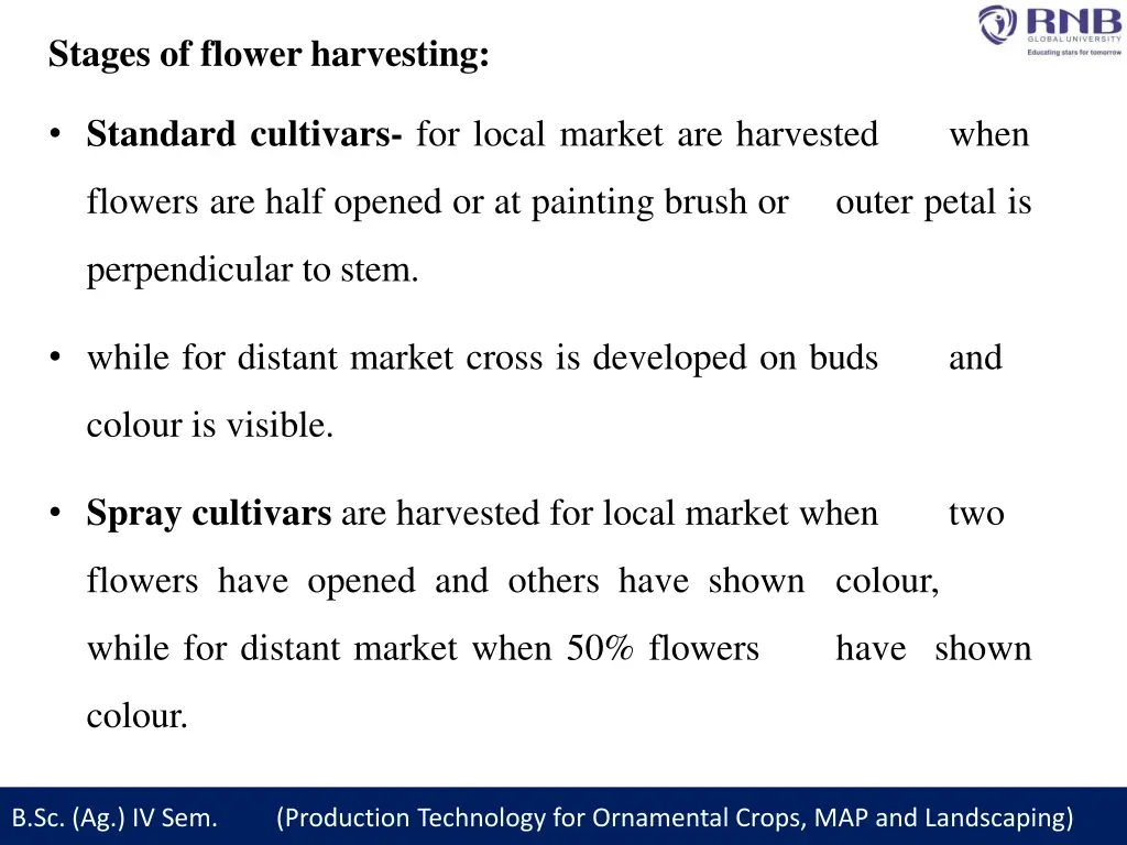 stages of flower harvesting