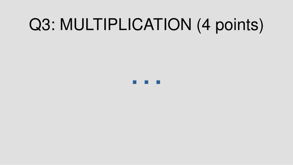 q3 multiplication 4 points 1