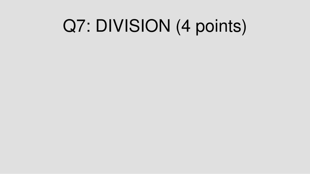 q7 division 4 points