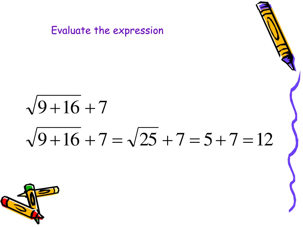 evaluate the expression 1