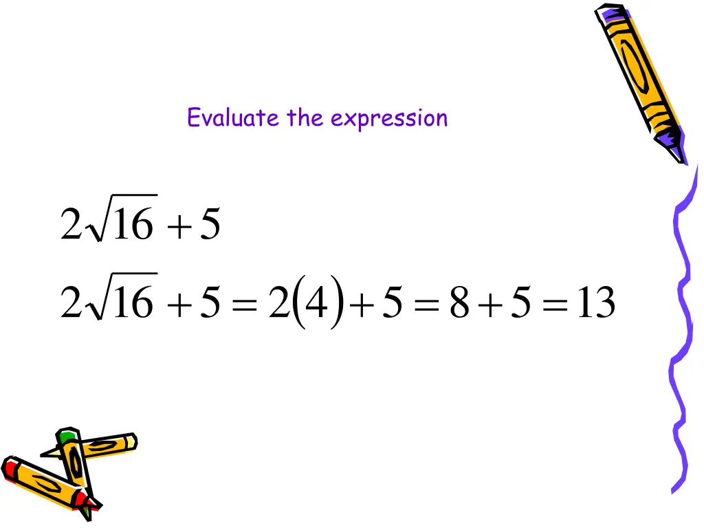 evaluate the expression