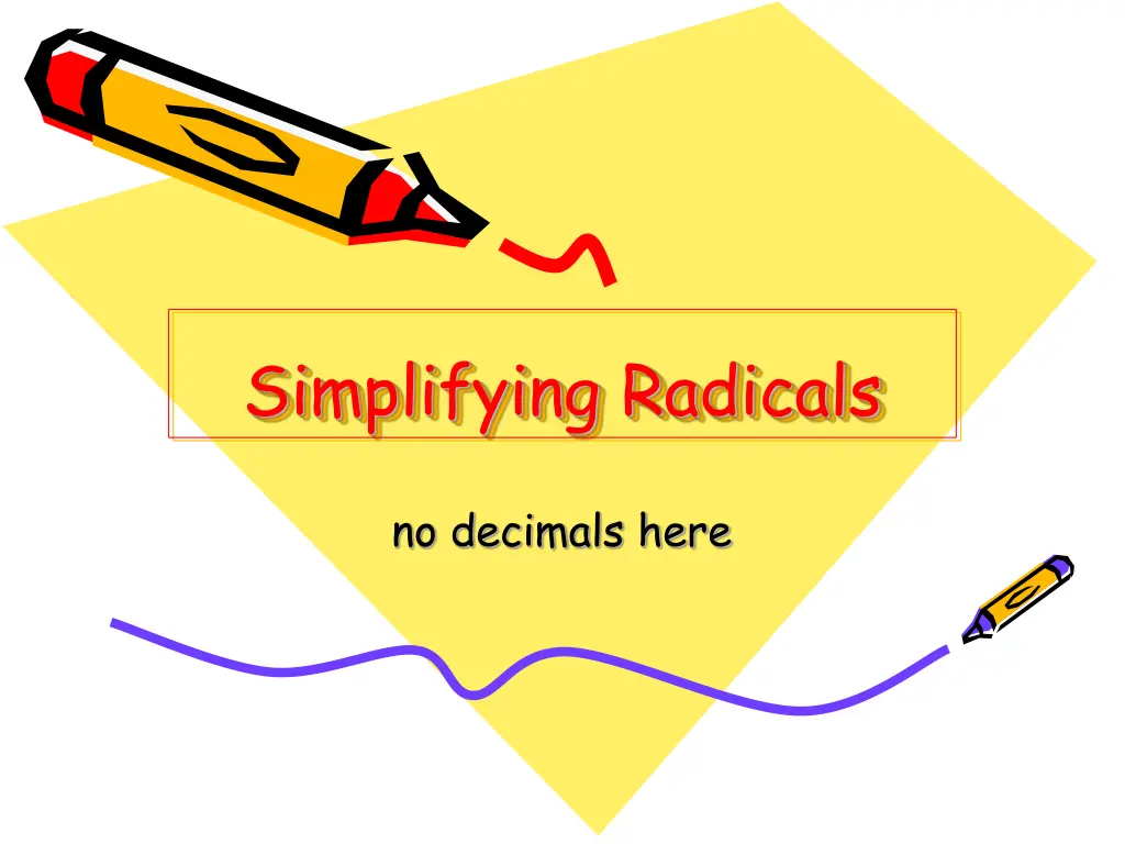 simplifying radicals