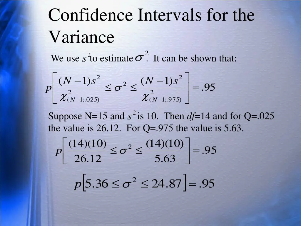 confidence intervals for the variance 2