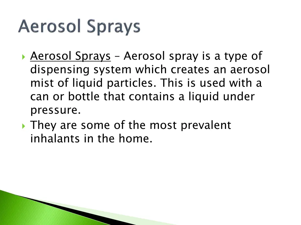 aerosol sprays aerosol spray is a type