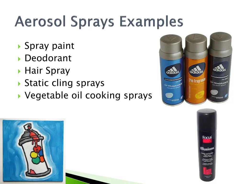 spray paint deodorant hair spray static cling