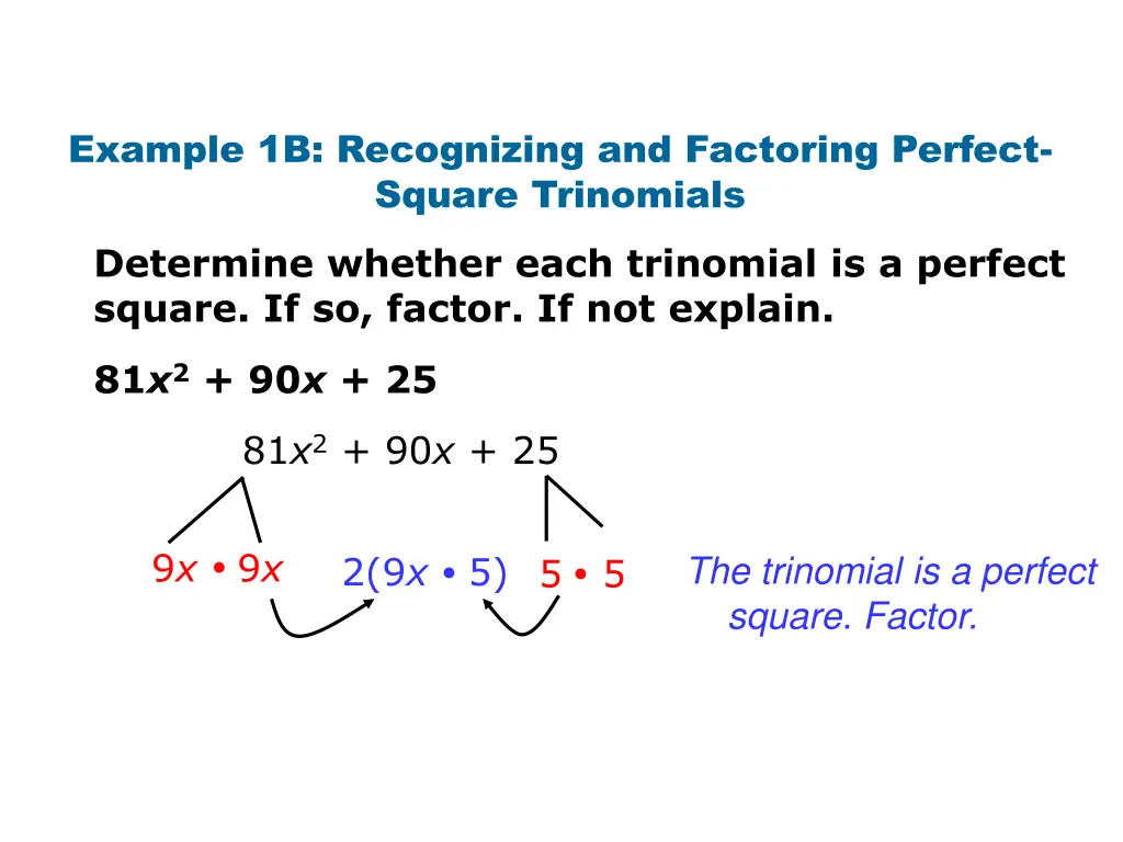 example 1b recognizing and factoring perfect