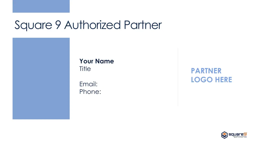 square 9 authorized partner