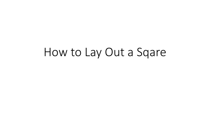 how to lay out a sqare