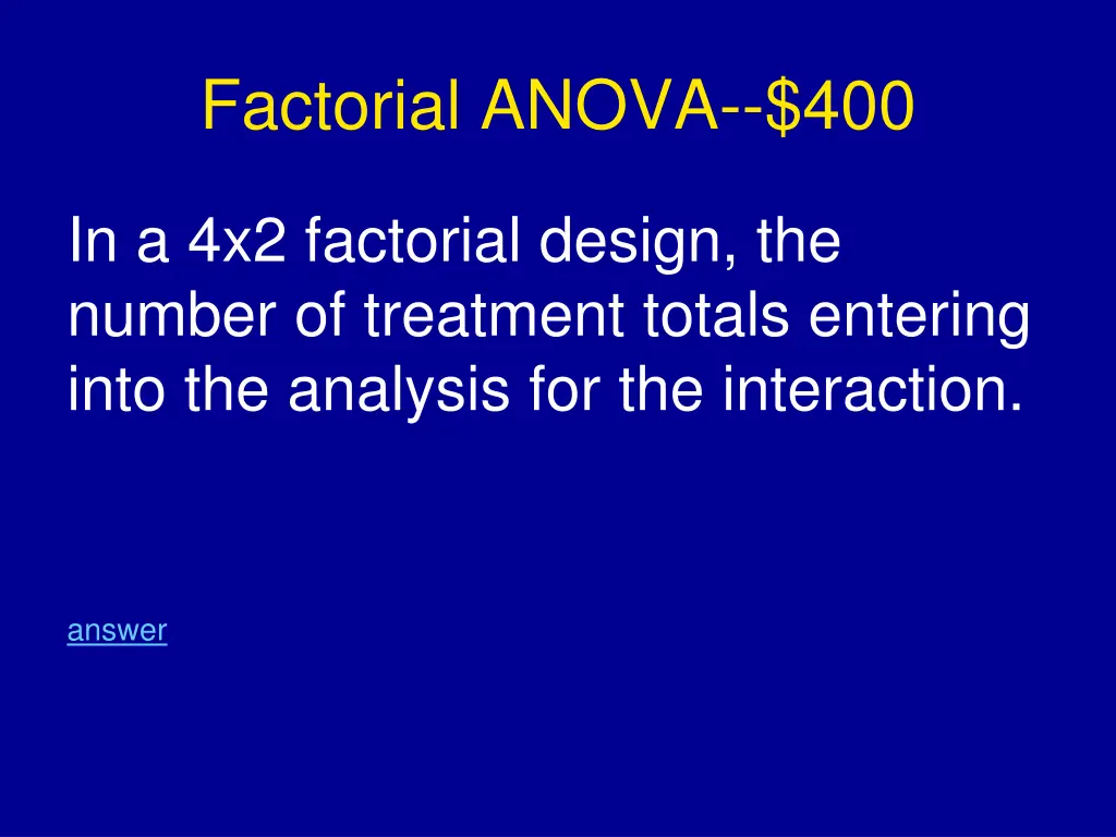 factorial anova 400