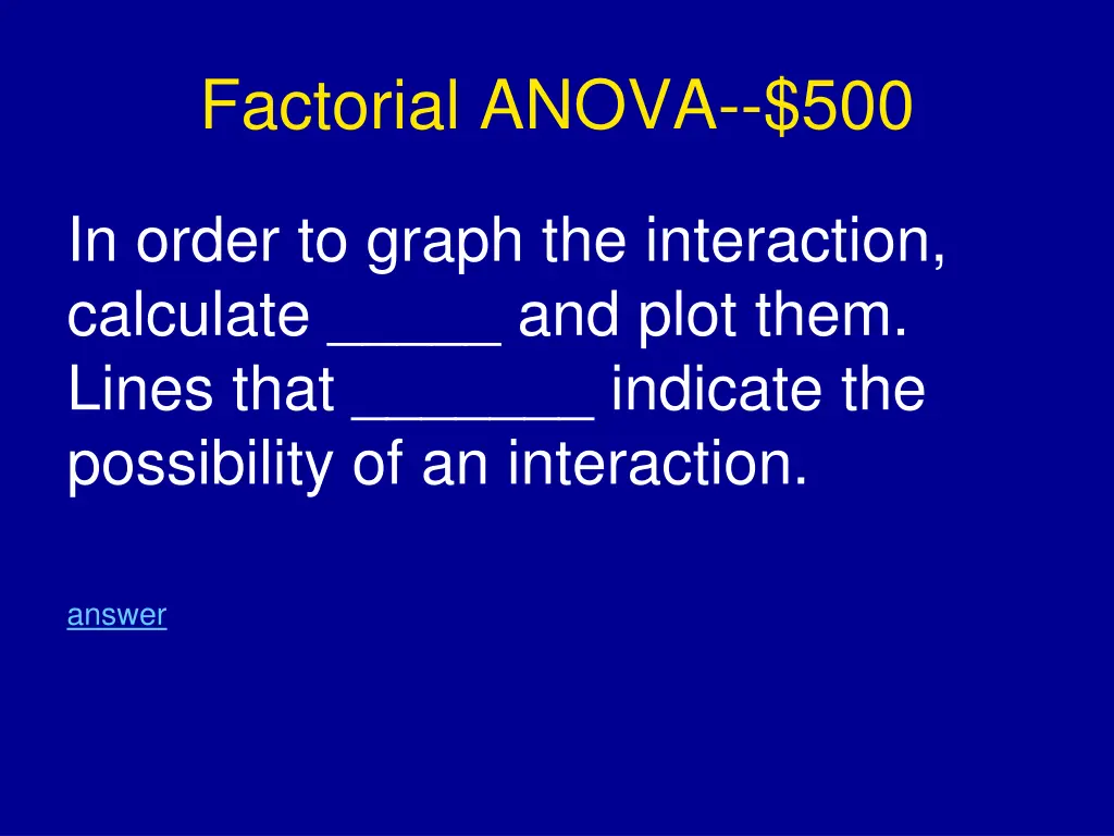 factorial anova 500