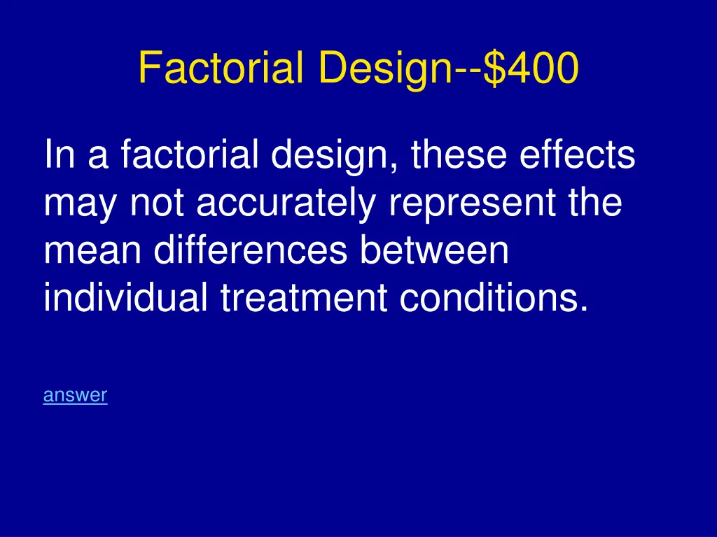 factorial design 400