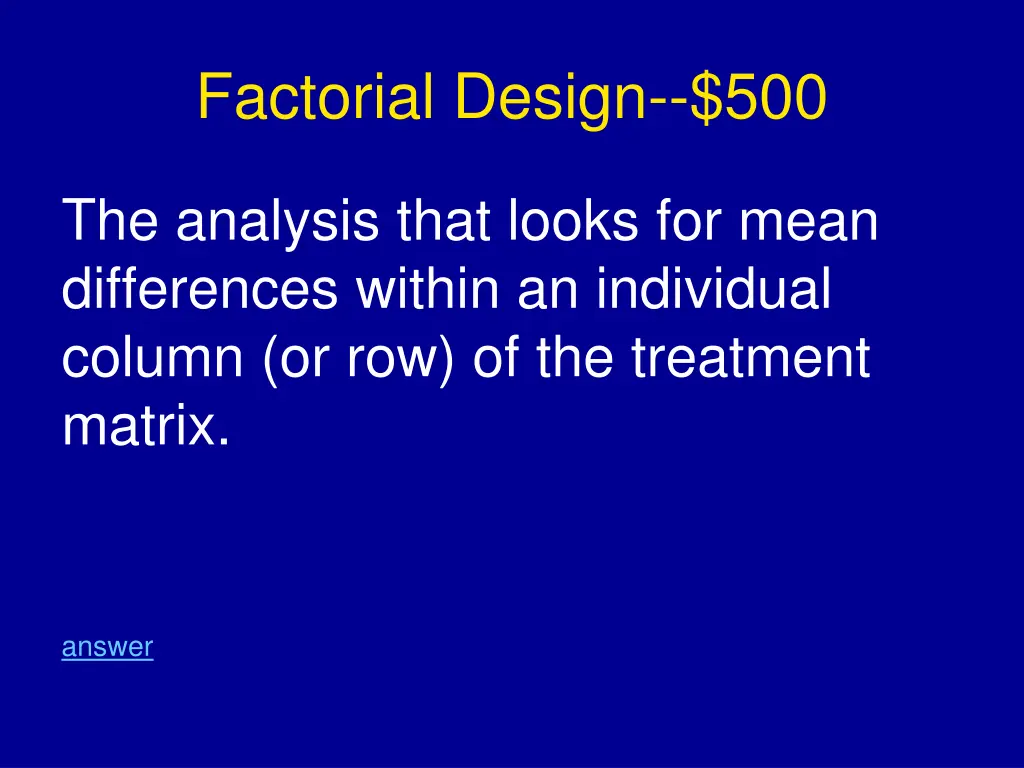 factorial design 500