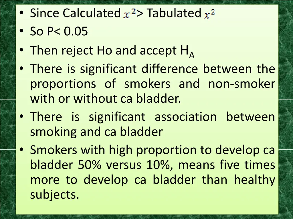 since calculated tabulated so p 0 05 then reject