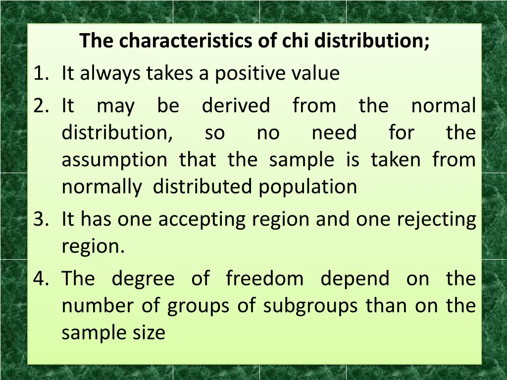 the characteristics of chi distribution