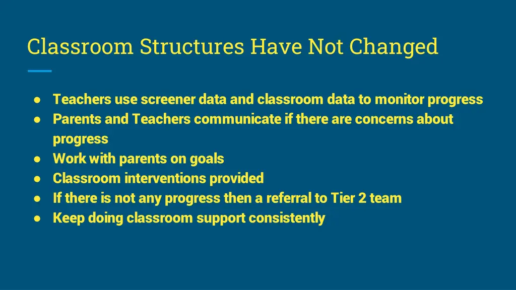 classroom structures have not changed