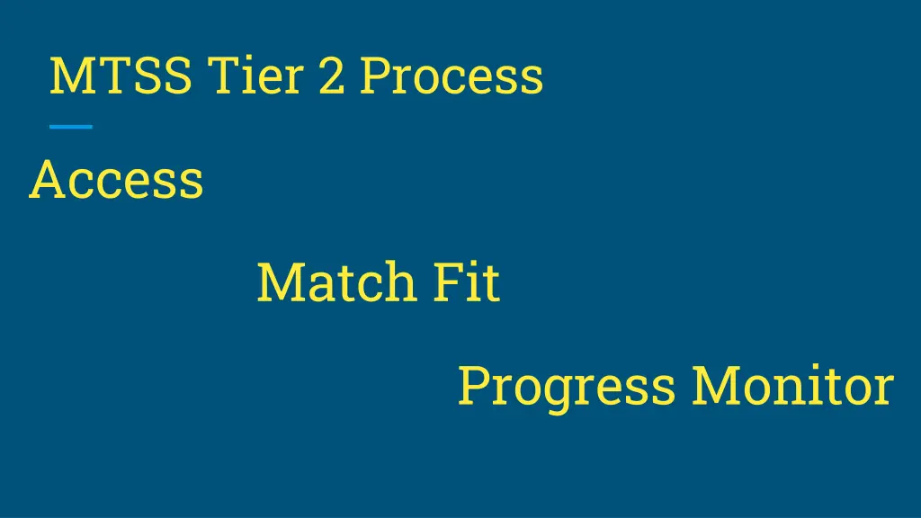 mtss tier 2 process