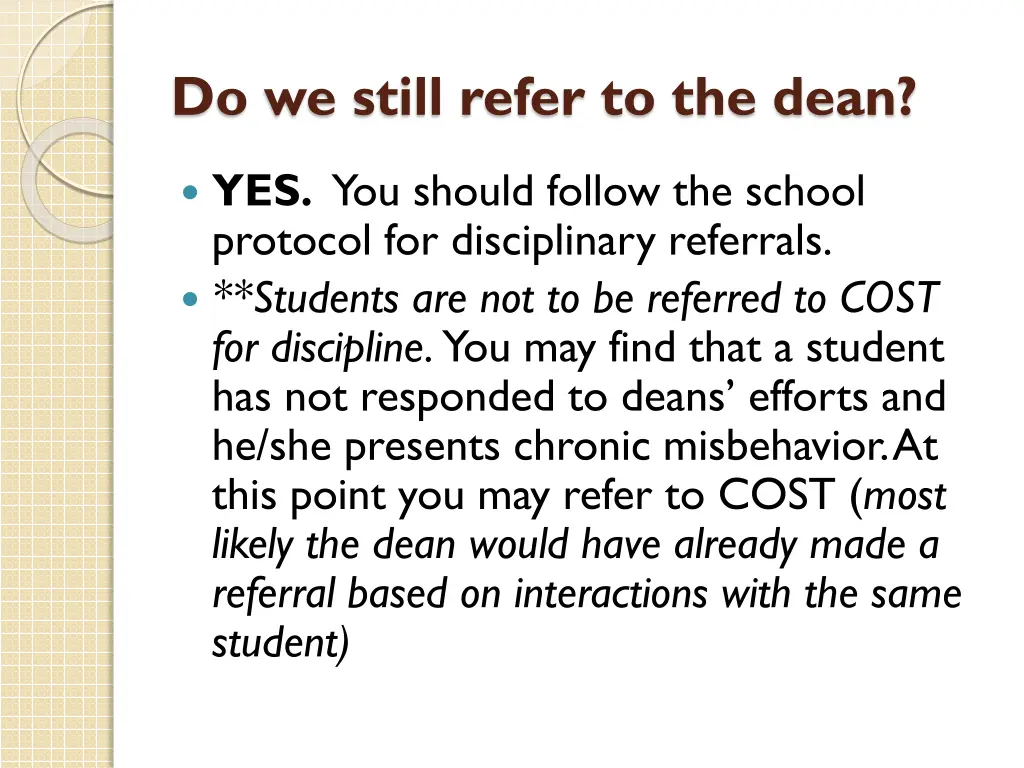 do we still refer to the dean