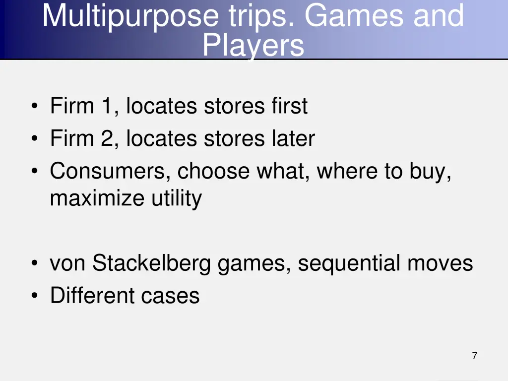 multipurpose trips games and players