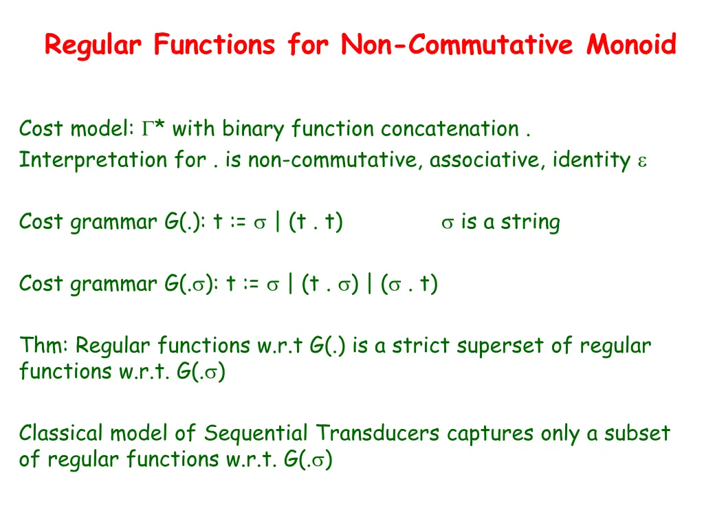 regular functions for non commutative monoid