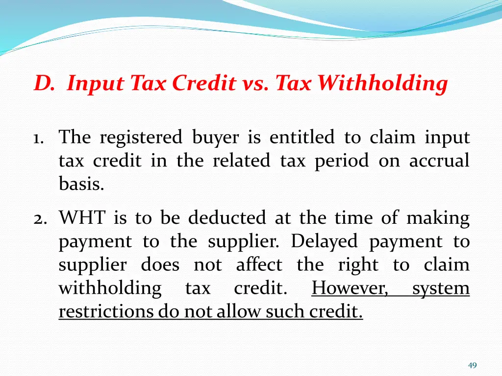 d input tax credit vs tax withholding