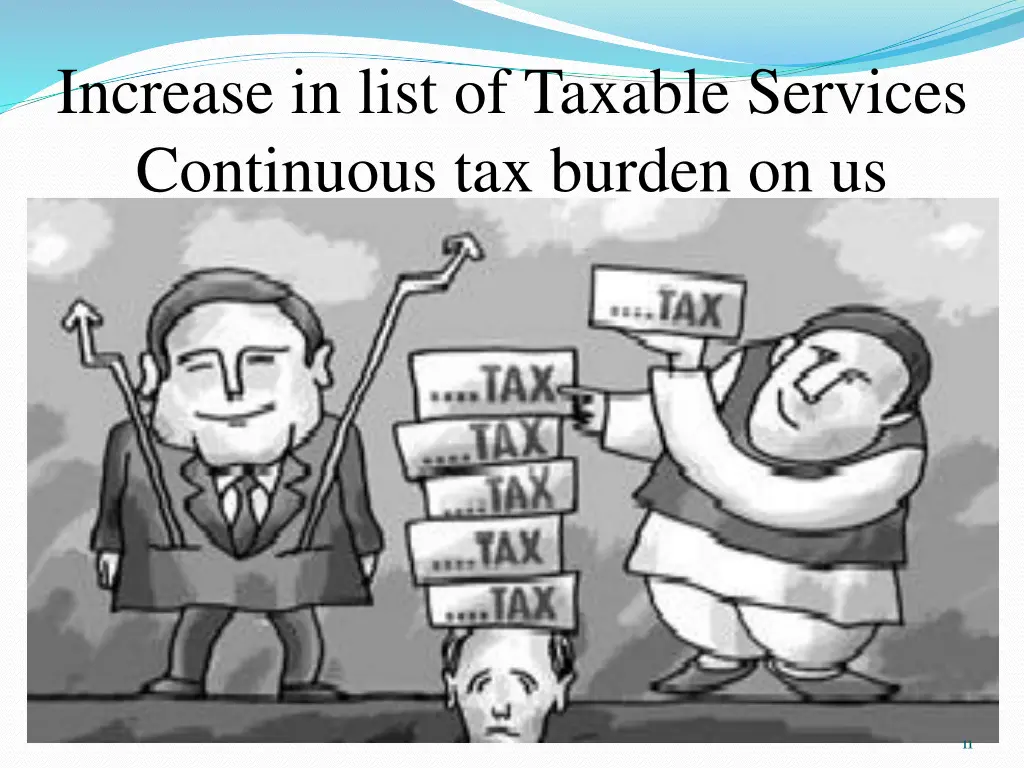 increase in list of taxable services continuous