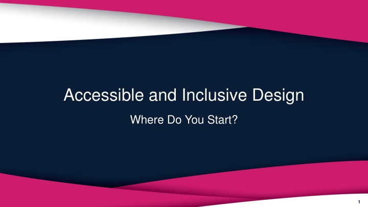 accessible and inclusive design